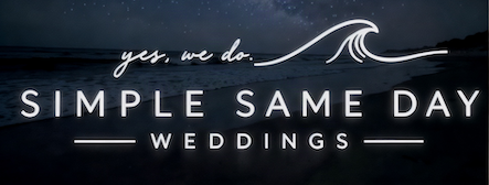 Simple Same Day Weddings — Yes, we do.